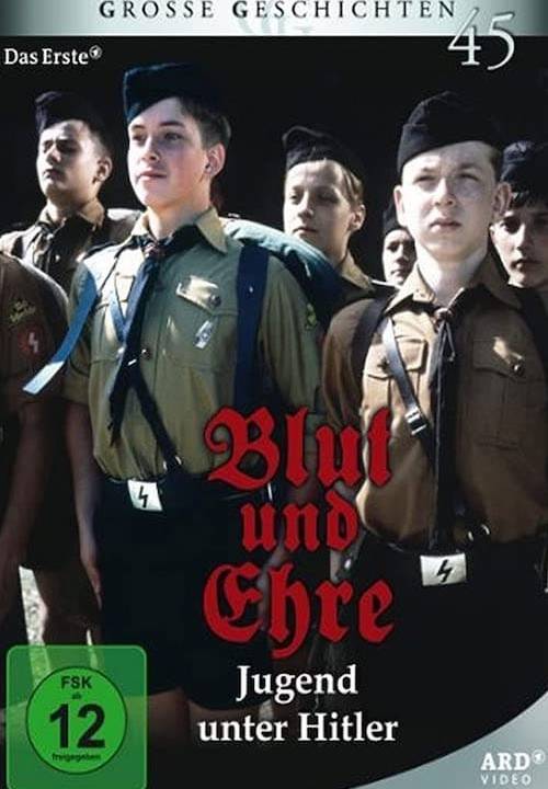Blut und Ehre – Jugend unter Hitler hdfilme