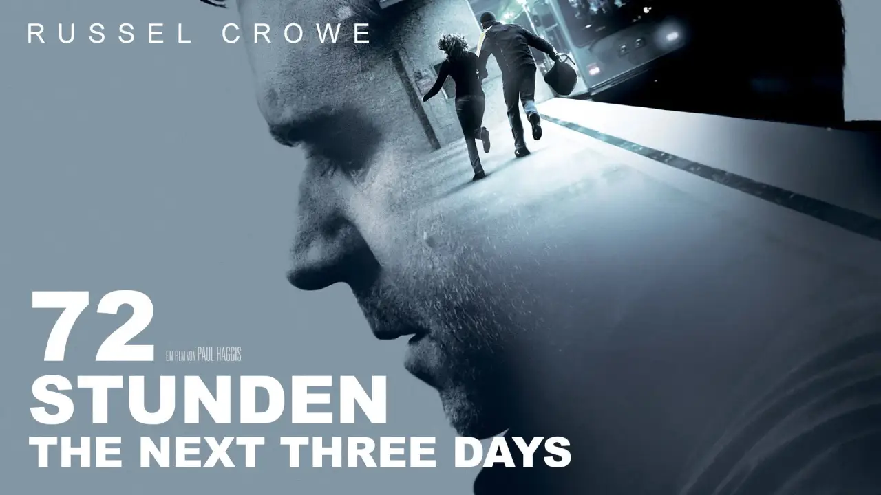 72 Stunden - The Next Three Days hdfilme