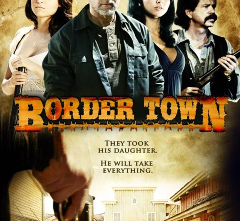 Border Town hdfilme