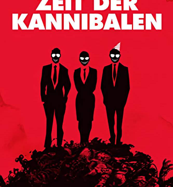 Zeit der Kannibalen hdfilme