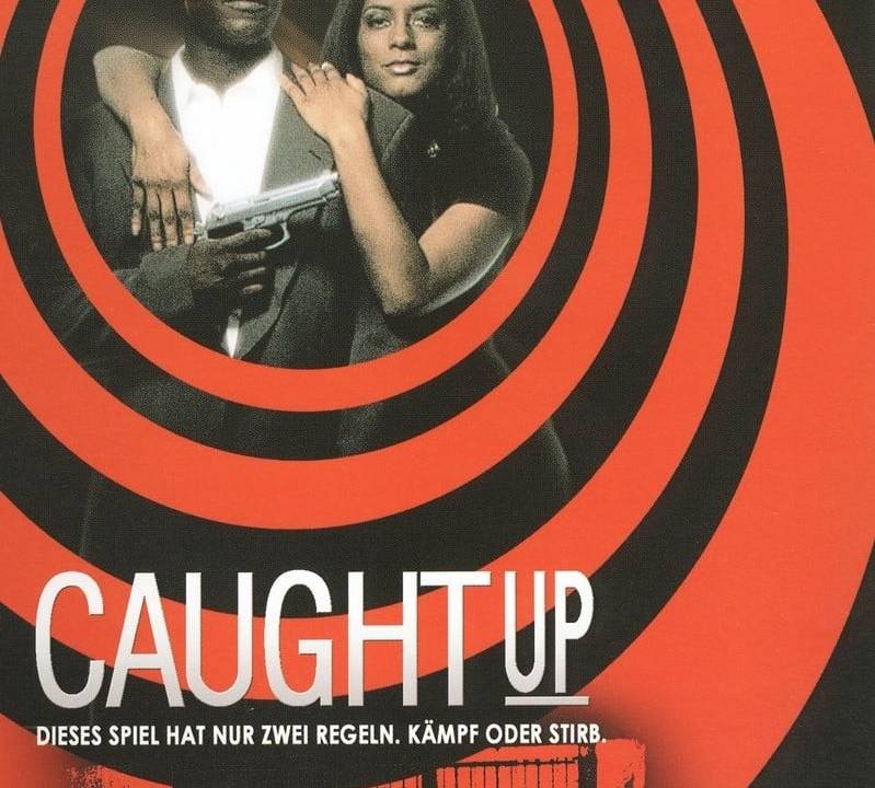 Caught Up hdfilme