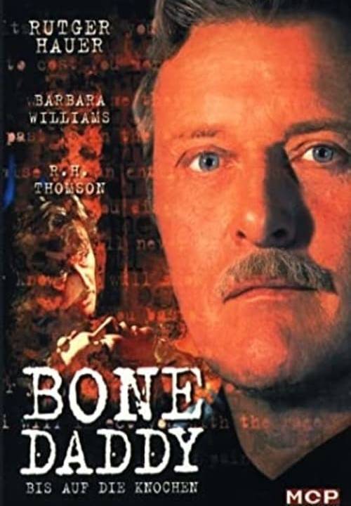 Bone Daddy - Bis auf die Knochen hdfilme