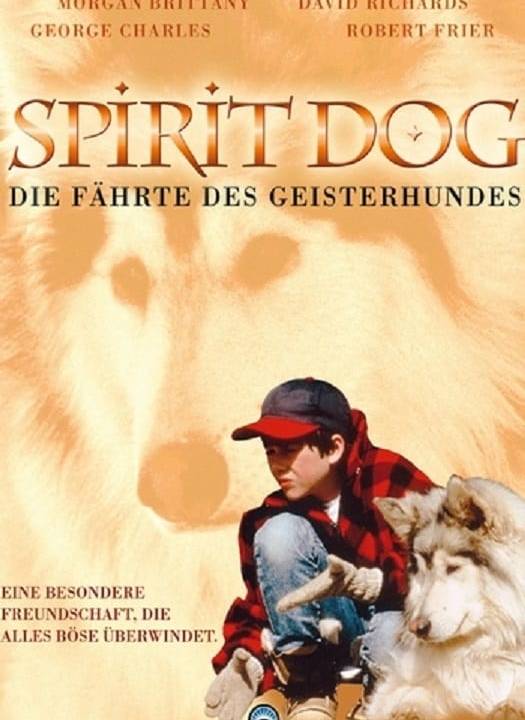Spirit Dog - Die Fährte des Geisterhundes hdfilme