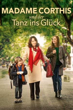 Madame Corthis und der Tanz ins Glück