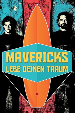 Mavericks - Lebe deinen Traum