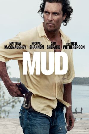 Mud - Kein Ausweg