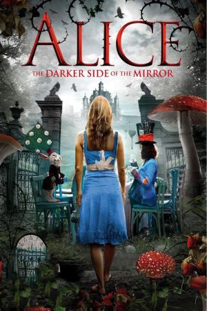 Alice - The Darker Side of the Mirror