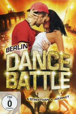 Berlin Dance Battle - A Streetdance Journey