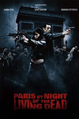 Paris by Night of the Living Dead