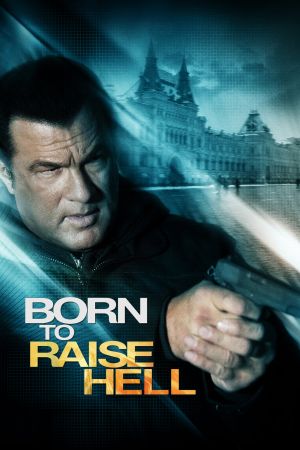 Born to Raise Hell - Zum Töten geboren!