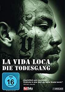 La Vida Loca - Die Todesgang