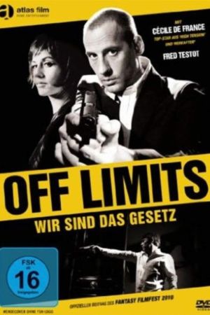 Off Limits - Wir sind das Gesetz