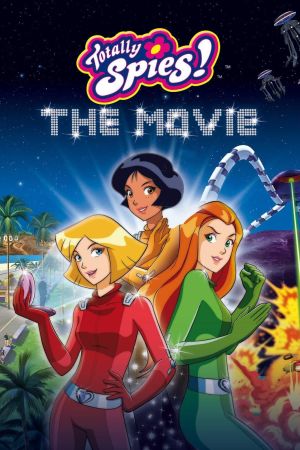 Totally Spies - Der Film