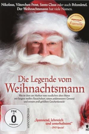 Die Legende vom Weihnachtsmann