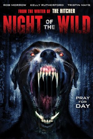 Night of the Wild - Die Nacht der Bestien