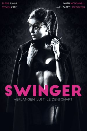 Swinger - Verlangen, Lust, Leidenschaft