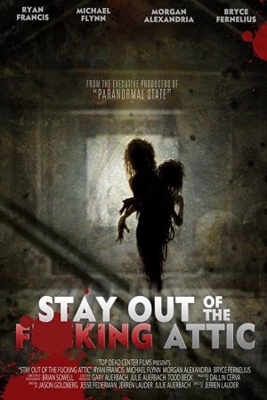 Stay Out of the Attic