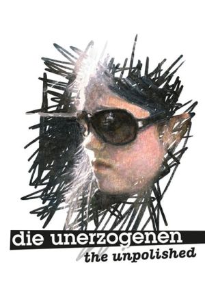 Die Unerzogenen