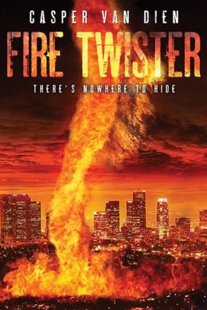 Fire Twister - Feuerhölle L.A.