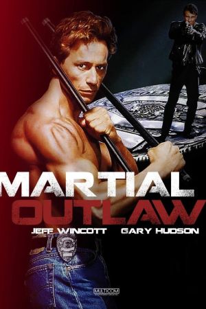 Martial Outlaw