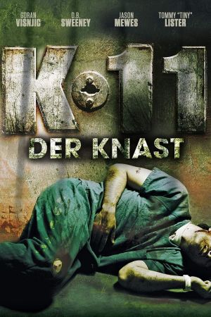 K-11 - Der Knast