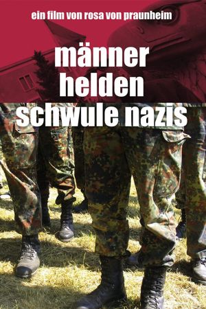 Männer, Helden, schwule Nazis