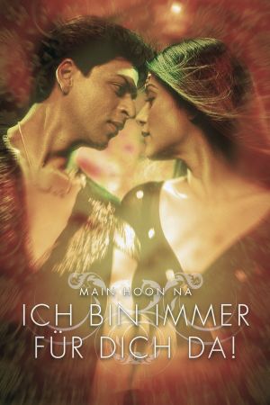 Main Hoon Na - Ich bin immer für Dich da!