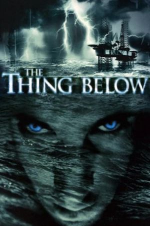 The Thing Below - Das Grauen lauert in der Tiefe