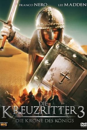 Die Kreuzritter 3 - Die Krone des Königs