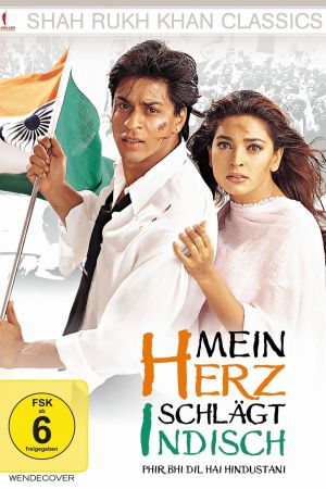 Phir Bhi Dil Hai Hindustani - Mein Herz schlägt indisch