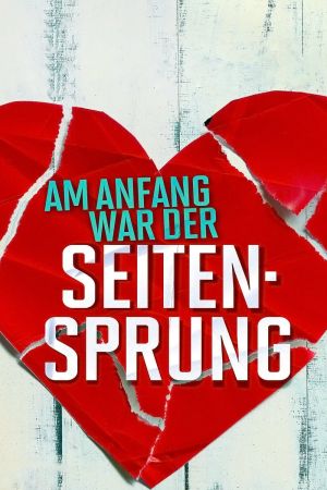 Am Anfang war der Seitensprung