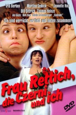 Frau Rettich, die Czerni und ich