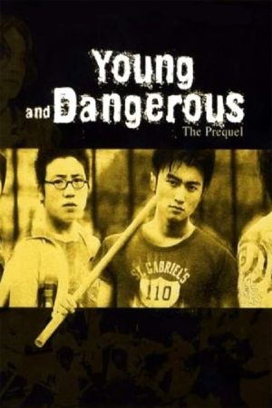 Young and Dangerous - The Prequel