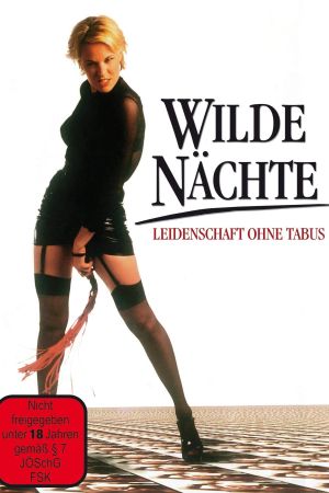 Wilde Nächte – Leidenschaft ohne Tabus