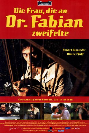 Die Frau, die an Dr. Fabian zweifelte