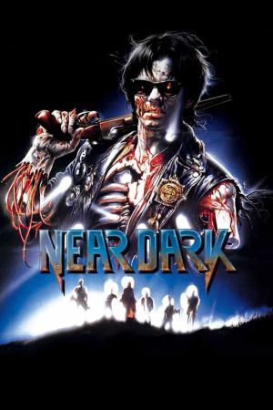 Near Dark - Die Nacht hat ihren Preis