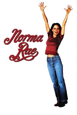 Norma Rae - Eine Frau steht ihren Mann