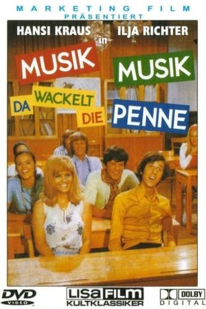 Musik, Musik - da wackelt die Penne