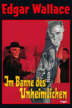 Edgar Wallace - Im Banne des Unheimlichen