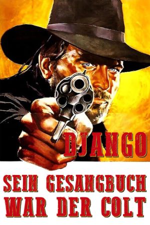 Django - Sein Gesangbuch war der Colt