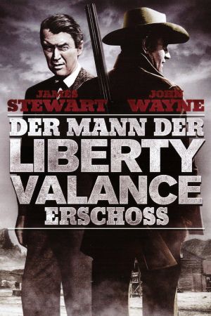 Der Mann, der Liberty Valance erschoß