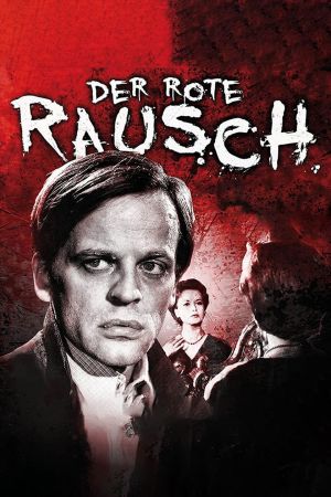 Der rote Rausch