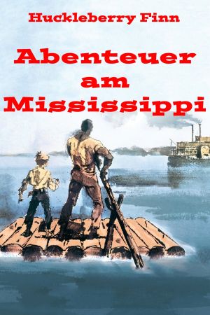 Abenteuer am Mississippi