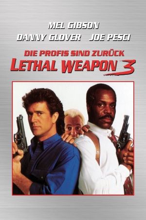 Lethal Weapon 3 - Die Profis sind zurück