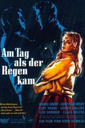 Am Tag, als der Regen kam