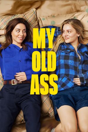 My Old Ass