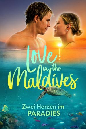 Love in the Maldives - Zwei Herzen im Paradies hdfilme stream online