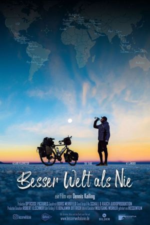 Besser Welt als Nie