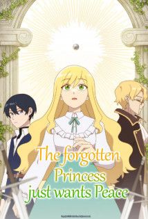 The forgotten Princess just wants Peace hdfilme stream online