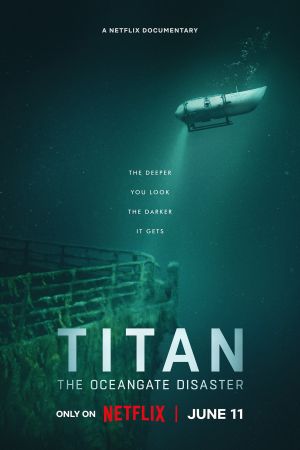 Titan: Die OceanGate-Katastrophe poster